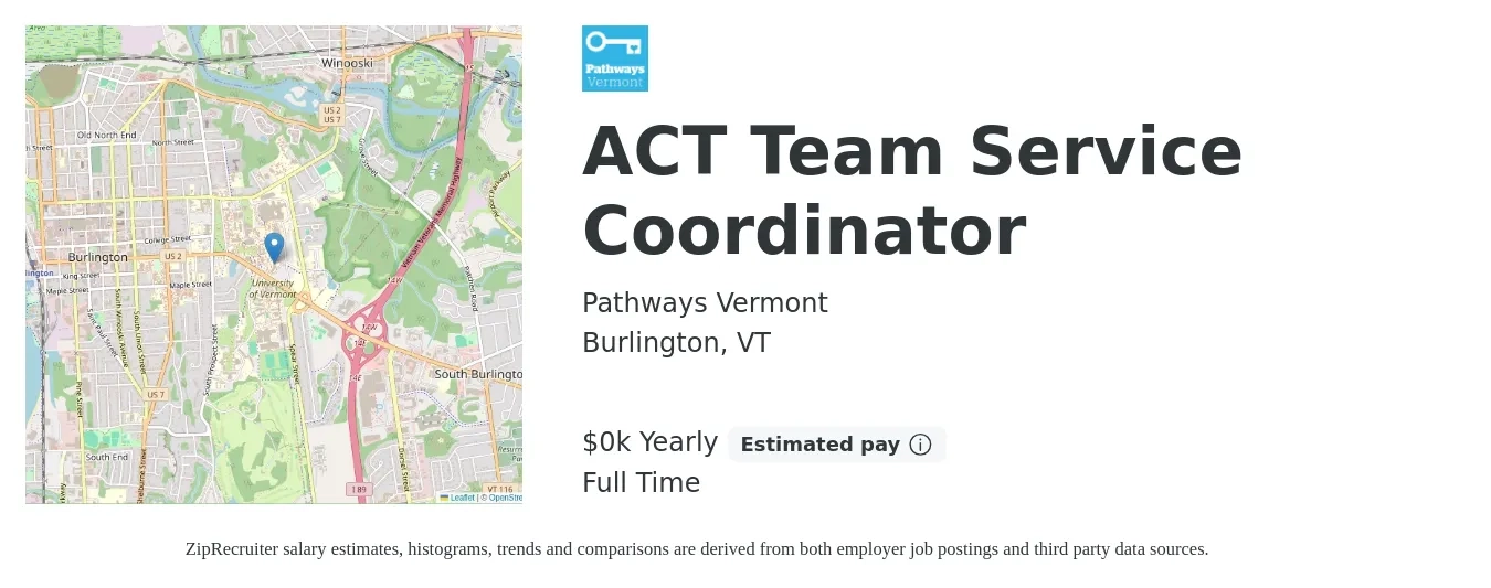 Pathways Vermont job posting for a ACT Team Service Coordinator in Burlington, VT with a salary of $20 to $21 Yearly with a map of Burlington location.