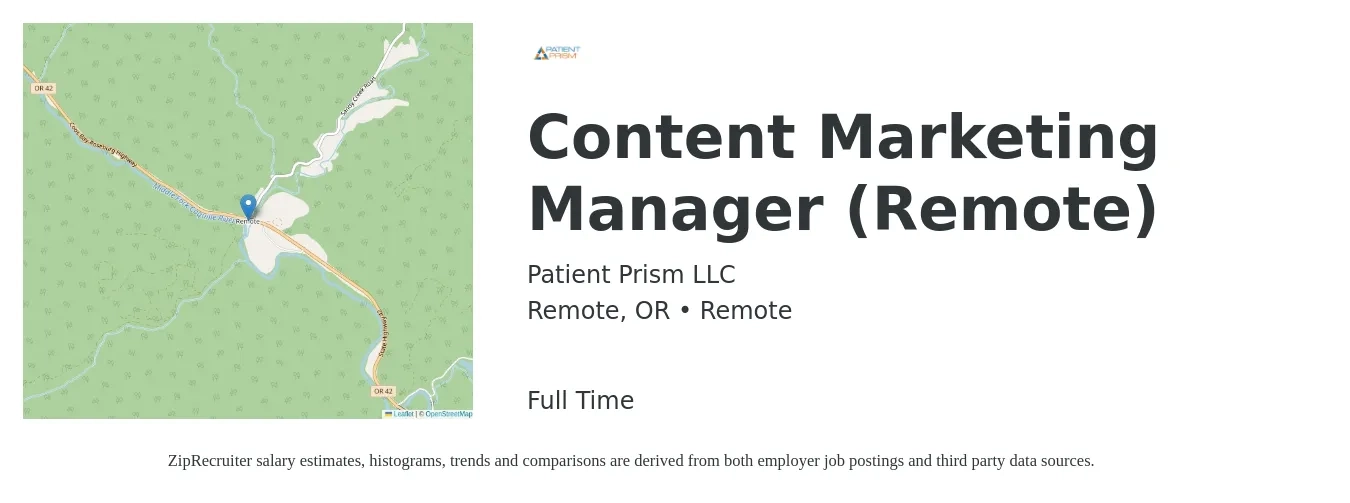Patient Prism LLC job posting for a Content Marketing Manager (Remote) in Remote, OR with a salary of $59,900 to $86,900 Yearly with a map of Remote location.