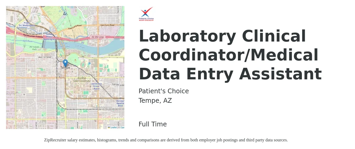 Patient's Choice job posting for a Laboratory Clinical Coordinator/Medical Data Entry Assistant in Tempe, AZ with a salary of $21 to $32 Hourly with a map of Tempe location.