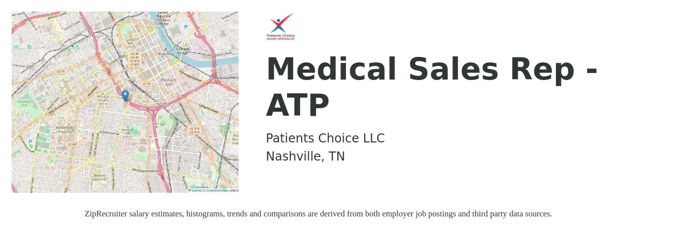Patients Choice LLC job posting for a Medical Sales Rep - ATP in Nashville, TN with a salary of $51,700 to $89,900 Yearly with a map of Nashville location.