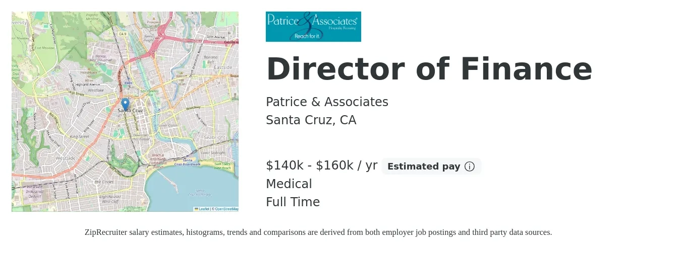 Patrice & Associates job posting for a Director of Finance in Santa Cruz, CA with a salary of $140,000 to $160,000 Yearly (plus commission) and benefits including life_insurance, medical, pto, retirement, and dental with a map of Santa Cruz location.