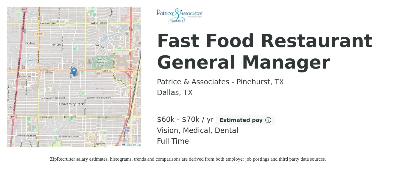 Patrice & Associates - Pinehurst, TX job posting for a Fast Food Restaurant General Manager in Dallas, TX with a salary of $60,000 to $70,000 Yearly (plus commission) and benefits including life_insurance, medical, pto, retirement, vision, and dental with a map of Dallas location.