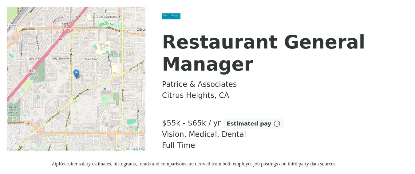 Patrice & Associates job posting for a Restaurant General Manager in Citrus Heights, CA with a salary of $55,000 to $65,000 Yearly and benefits including dental, medical, pto, retirement, and vision with a map of Citrus Heights location.