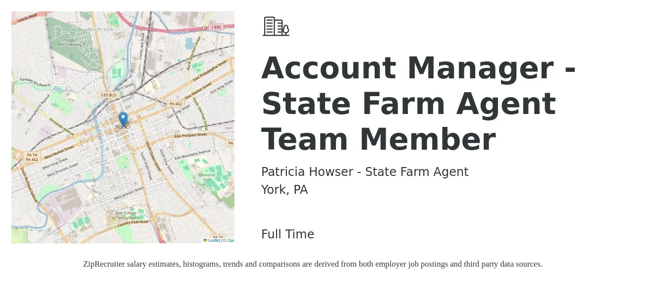 Patricia Howser - State Farm Agent job posting for a Account Manager - State Farm Agent Team Member in York, PA with a salary of $40,800 to $58,100 Yearly with a map of York location.