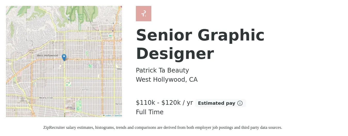 Patrick Ta Beauty job posting for a Senior Graphic Designer in West Hollywood, CA with a salary of $110,000 to $120,000 Yearly with a map of West Hollywood location.