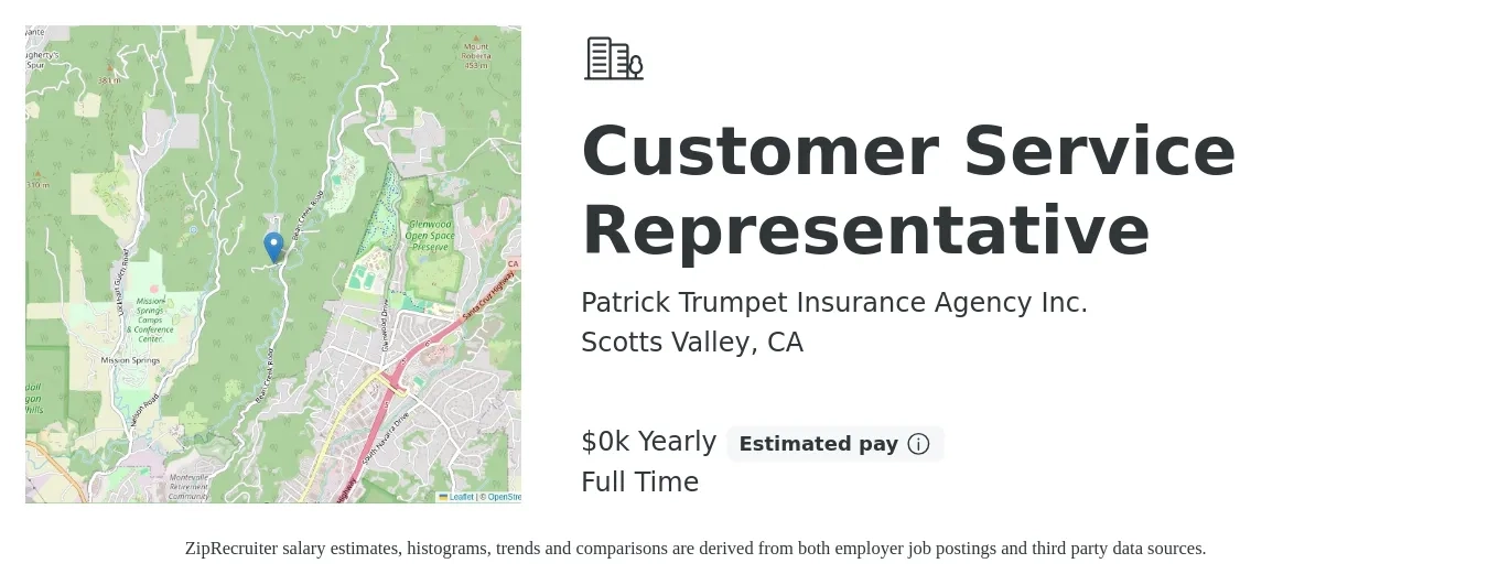 Patrick Trumpet Insurance Agency Inc. job posting for a Customer Service Representative in Scotts Valley, CA with a salary of $18 to $22 Yearly with a map of Scotts Valley location.