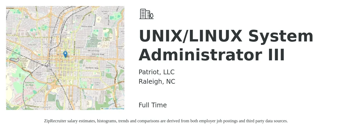 Patriot, LLC job posting for a UNIX/LINUX System Administrator III in Raleigh, NC with a salary of $42 to $63 Hourly with a map of Raleigh location.