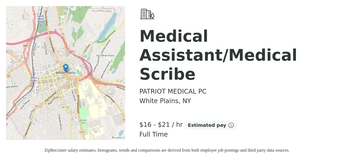PATRIOT MEDICAL PC job posting for a Medical Assistant/Medical Scribe in White Plains, NY with a salary of $17 to $22 Hourly with a map of White Plains location.