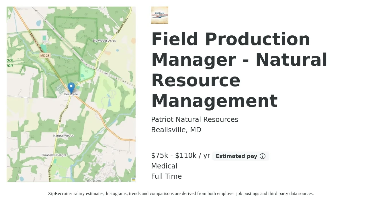 Patriot Natural Resources job posting for a Field Production Manager - Natural Resource Management in Beallsville, MD with a salary of $75,000 to $110,000 Yearly and benefits including medical, pto, and retirement with a map of Beallsville location.