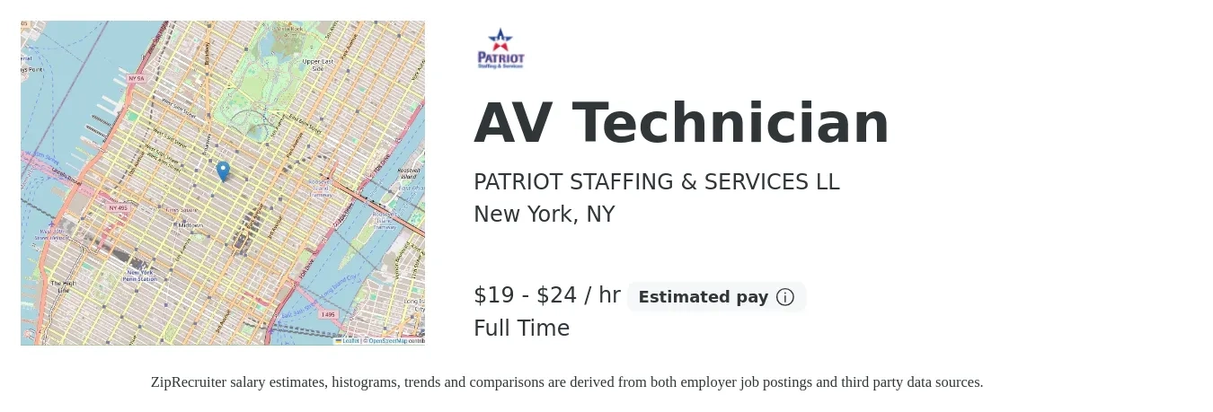 PATRIOT STAFFING & SERVICES LL job posting for a AV Technician in New York, NY with a salary of $20 to $25 Hourly with a map of New York location.