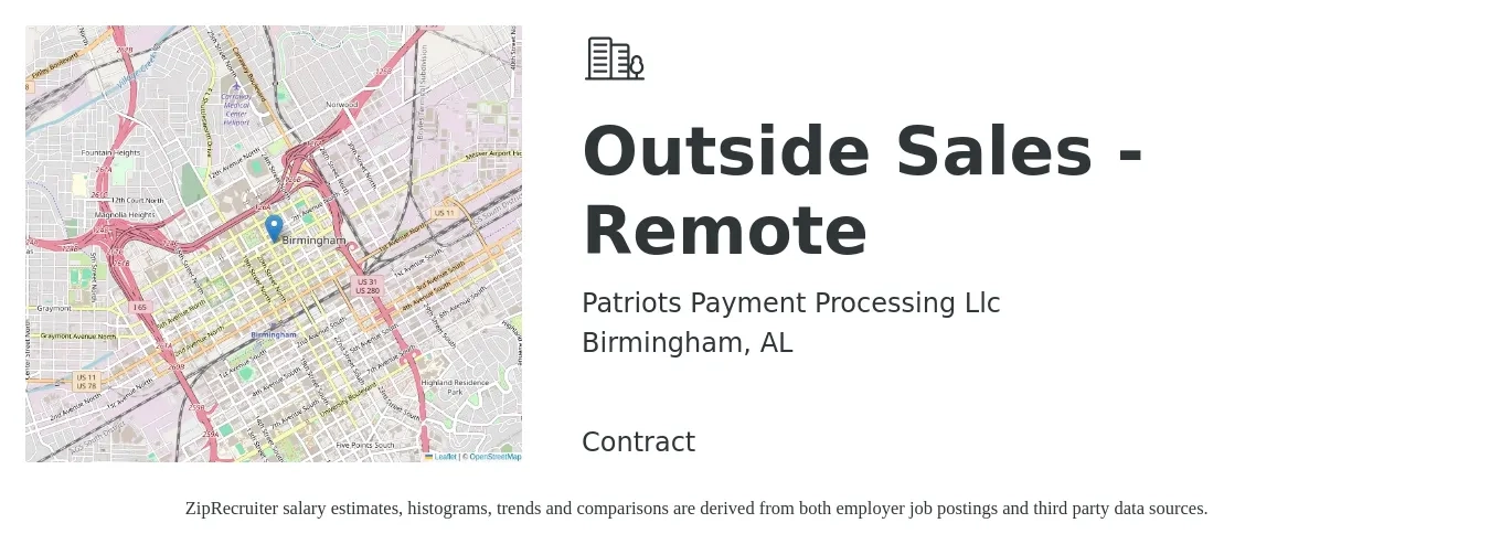 Patriots Payment Processing Llc job posting for a Outside Sales - Remote in Birmingham, AL with a salary of $49,200 to $84,300 Yearly with a map of Birmingham location.