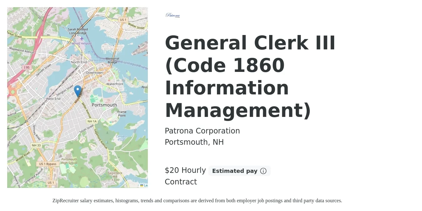 Patrona Corporation job posting for a General Clerk III (Code 1860 Information Management) in Portsmouth, NH with a salary of $22 Hourly with a map of Portsmouth location.