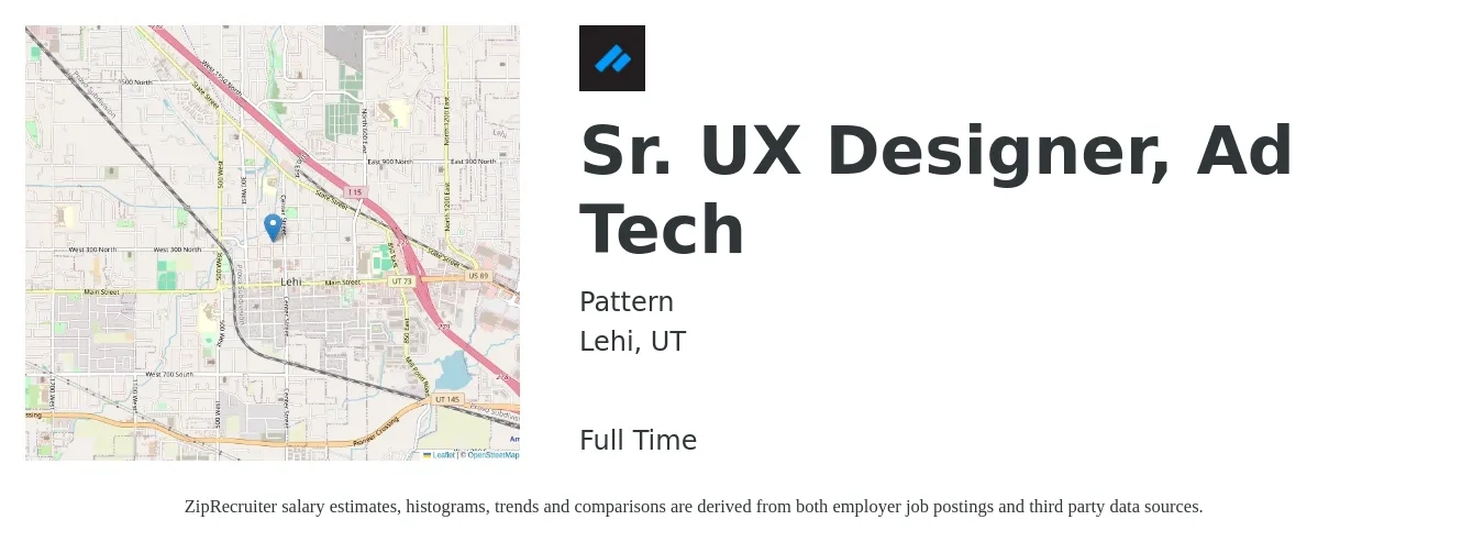 Pattern Inc. job posting for a Sr. UX Designer, Ad Tech in Lehi, UT with a salary of $52 to $74 Hourly with a map of Lehi location.