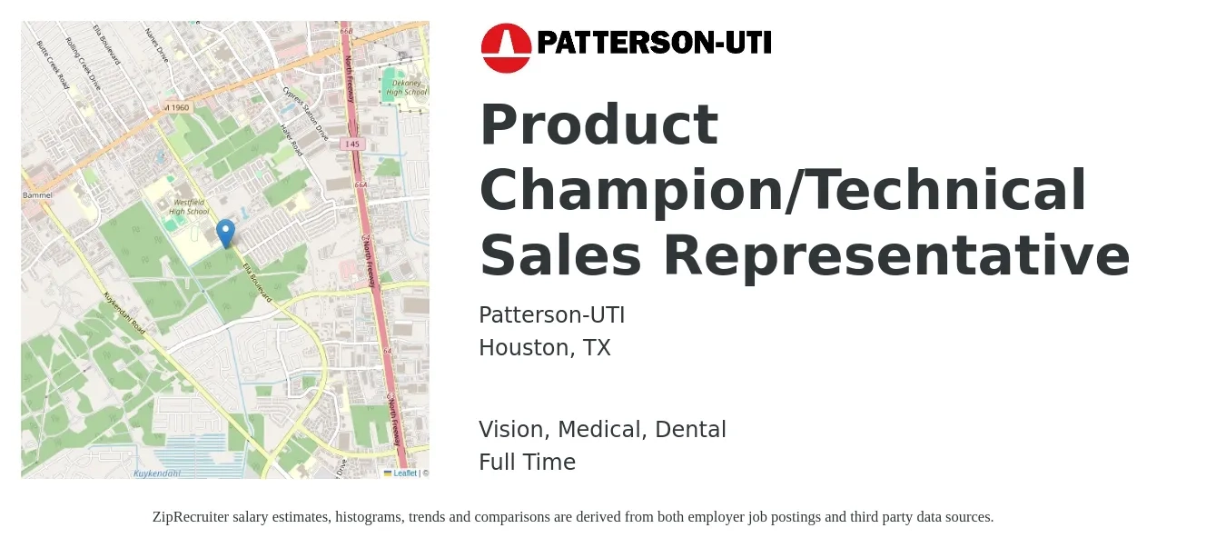 Patterson-UTI job posting for a Product Champion/Technical Sales Representative in Houston, TX with a salary of $20 to $22 Hourly and benefits including retirement, vision, dental, life_insurance, and medical with a map of Houston location.