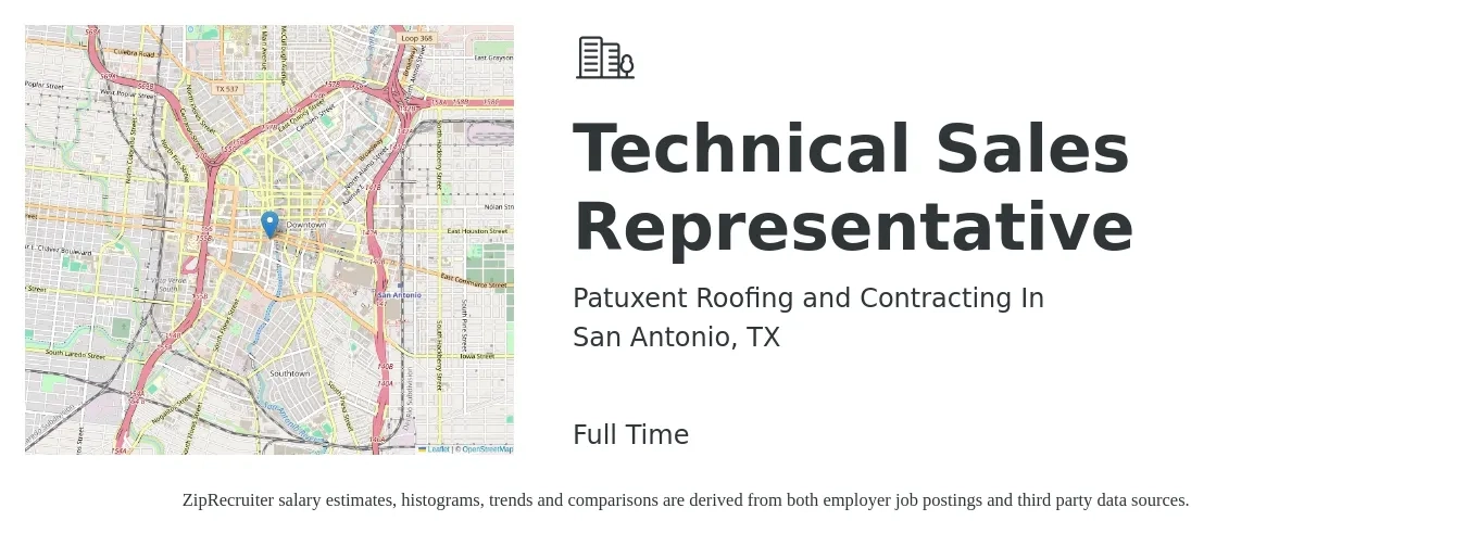 Patuxent Roofing and Contracting In job posting for a Technical Sales Representative in San Antonio, TX with a salary of $56,800 to $81,600 Yearly with a map of San Antonio location.