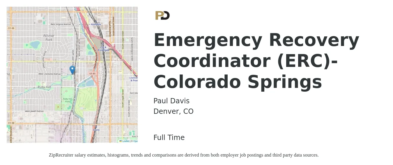 Paul Davis job posting for a Emergency Recovery Coordinator (ERC)-Colorado Springs in Denver, CO with a salary of $70,000 to $80,000 Yearly with a map of Denver location.