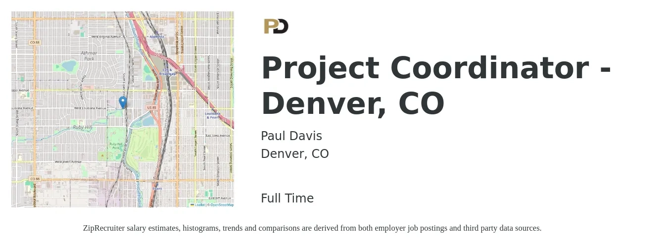 Paul Davis job posting for a Project Coordinator - Denver, CO in Denver, CO with a salary of $21 to $23 Hourly with a map of Denver location.