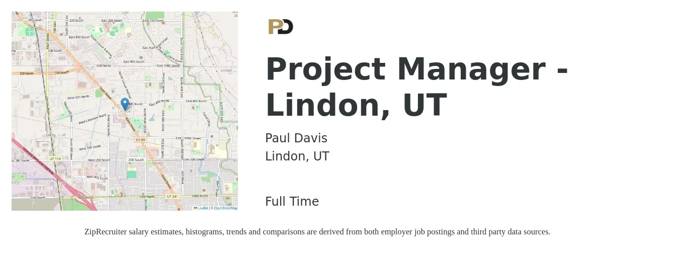 Paul Davis job posting for a Project Manager - Lindon, UT in Lindon, UT with a salary of $65,000 to $80,000 Yearly with a map of Lindon location.