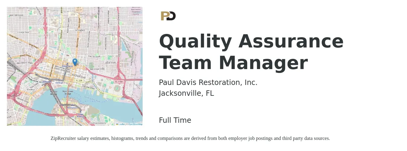 Paul Davis Restoration, Inc. job posting for a Quality Assurance Team Manager in Jacksonville, FL with a salary of $74,600 to $129,900 Yearly with a map of Jacksonville location.