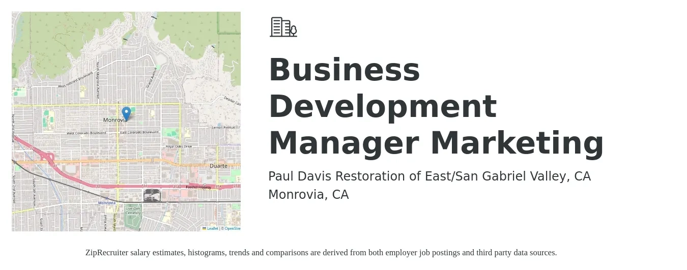 Paul Davis Restoration of East/San Gabriel Valley, CA job posting for a Business Development Manager Marketing in Monrovia, CA with a salary of $63,600 to $116,100 Yearly with a map of Monrovia location.