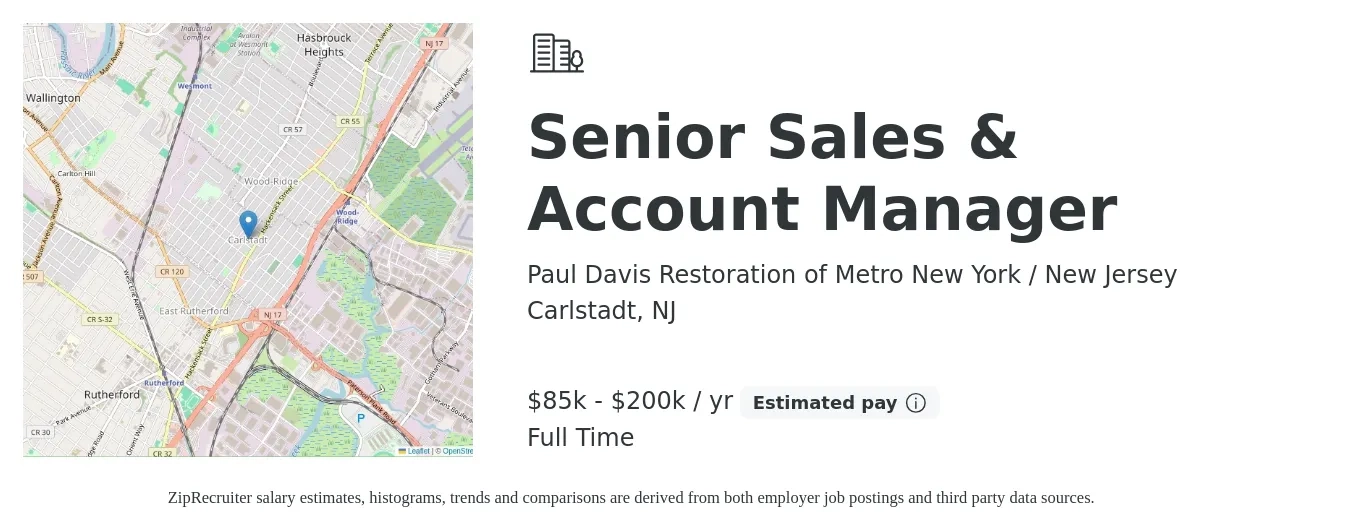 Paul Davis Restoration of Metro New York / New Jersey job posting for a Senior Sales & Account Manager in Carlstadt, NJ with a salary of $85,000 to $200,000 Yearly with a map of Carlstadt location.