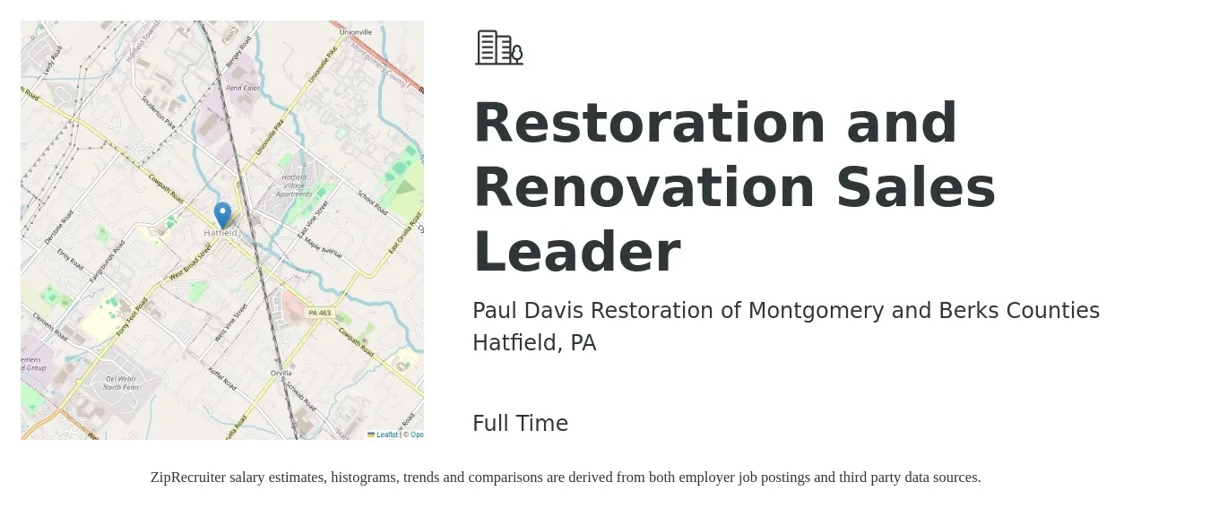 Paul Davis Restoration of Montgomery and Berks Counties job posting for a Restoration and Renovation Sales Leader in Hatfield, PA with a salary of $36,400 to $99,500 Yearly with a map of Hatfield location.