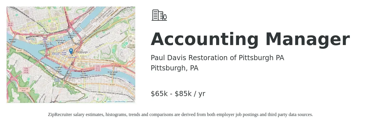 Paul Davis Restoration of Pittsburgh PA job posting for a Accounting Manager in Pittsburgh, PA with a salary of $65,000 to $85,000 Yearly with a map of Pittsburgh location.