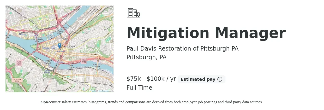 Paul Davis Restoration of Pittsburgh PA job posting for a Mitigation Manager in Pittsburgh, PA with a salary of $75,000 to $100,000 Yearly with a map of Pittsburgh location.