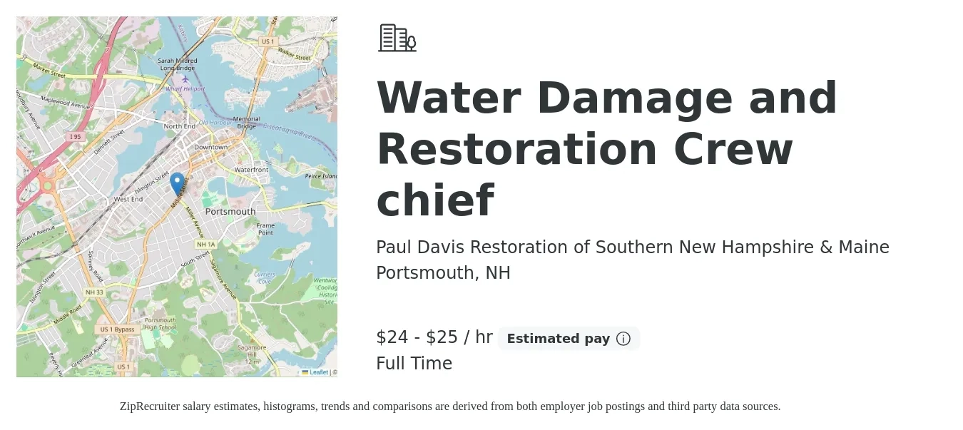 Paul Davis Restoration of Southern New Hampshire & Maine job posting for a Water Damage and Restoration Crew chief in Portsmouth, NH with a salary of $25 to $27 Hourly with a map of Portsmouth location.