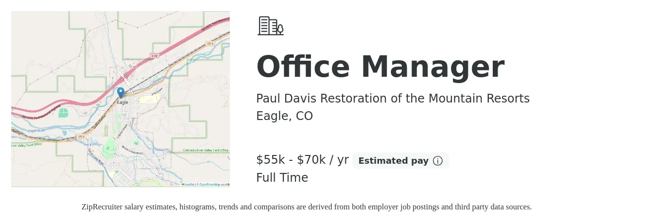 Paul Davis Restoration of the Mountain Resorts job posting for a Office Manager in Eagle, CO with a salary of $55,000 to $70,000 Yearly with a map of Eagle location.