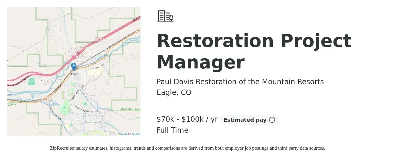 Paul Davis Restoration of the Mountain Resorts job posting for a Restoration Project Manager in Eagle, CO with a salary of $70,000 to $100,000 Yearly with a map of Eagle location.