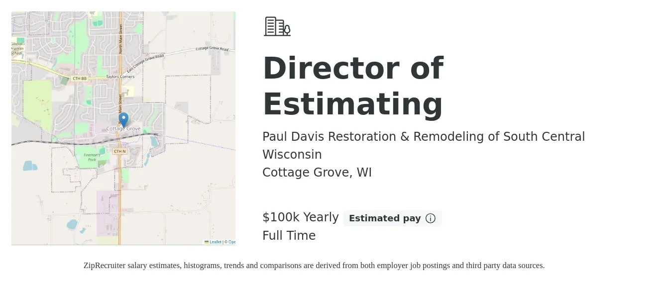 Paul Davis Restoration & Remodeling of South Central Wisconsin job posting for a Director of Estimating in Cottage Grove, WI with a salary of $100,000 Yearly with a map of Cottage Grove location.