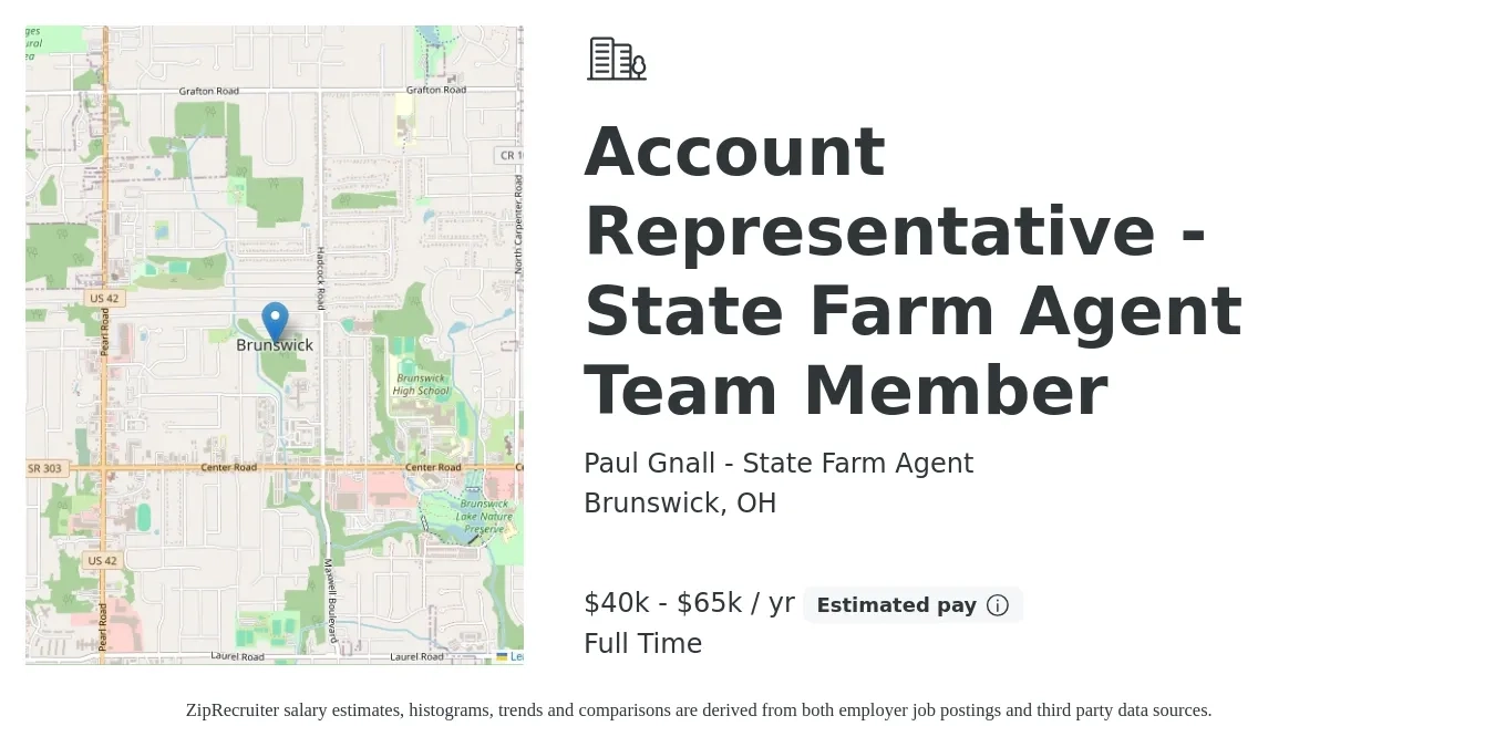 Paul Gnall - State Farm Agent job posting for a Account Representative - State Farm Agent Team Member in Brunswick, OH with a salary of $40,000 to $65,000 Yearly with a map of Brunswick location.