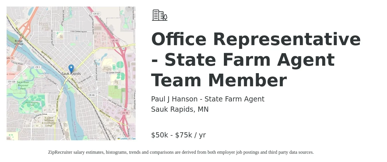 Paul J Hanson - State Farm Agent job posting for a Office Representative - State Farm Agent Team Member in Sauk Rapids, MN with a salary of $45,000 to $100,000 Yearly with a map of Sauk Rapids location.