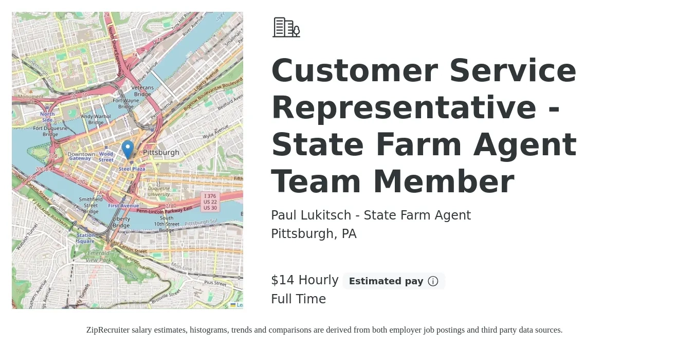 Paul Lukitsch - State Farm Agent job posting for a Customer Service Representative - State Farm Agent Team Member in Pittsburgh, PA with a salary of $15 Hourly with a map of Pittsburgh location.