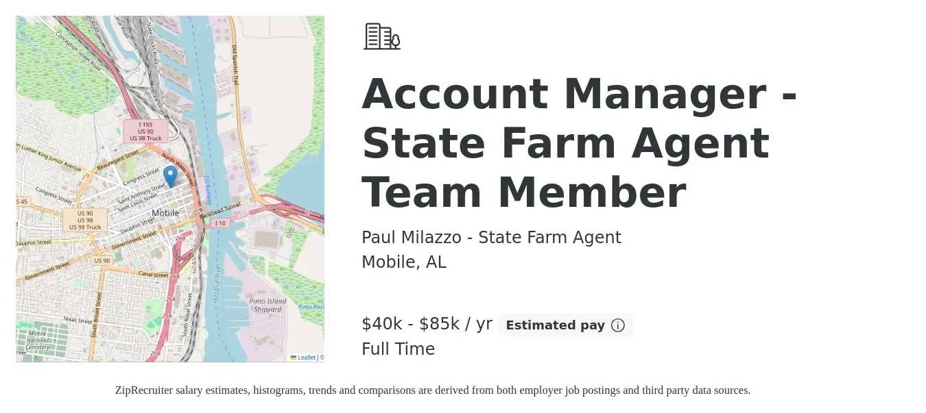 Paul Milazzo - State Farm Agent job posting for a Account Manager - State Farm Agent Team Member in Mobile, AL with a salary of $40,000 to $85,000 Yearly with a map of Mobile location.