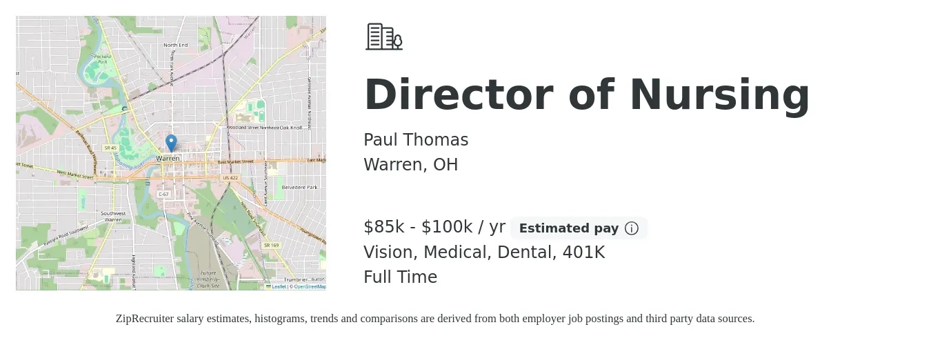 Paul Thomas job posting for a Director of Nursing in Warren, OH with a salary of $85,000 to $100,000 Yearly and benefits including 401k, dental, life_insurance, medical, and vision with a map of Warren location.