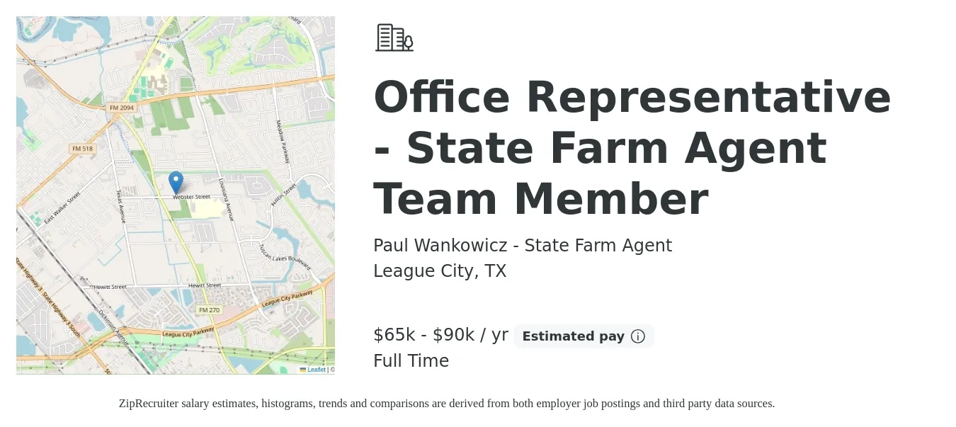Paul Wankowicz - State Farm Agent job posting for a Office Representative - State Farm Agent Team Member in League City, TX with a salary of $65,000 to $90,000 Yearly with a map of League City location.