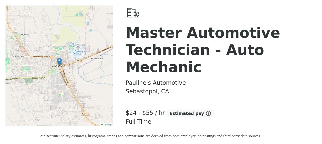 Pauline's Automotive job posting for a Master Automotive Technician - Auto Mechanic in Sebastopol, CA with a salary of $52,000 to $120,000 Yearly with a map of Sebastopol location.