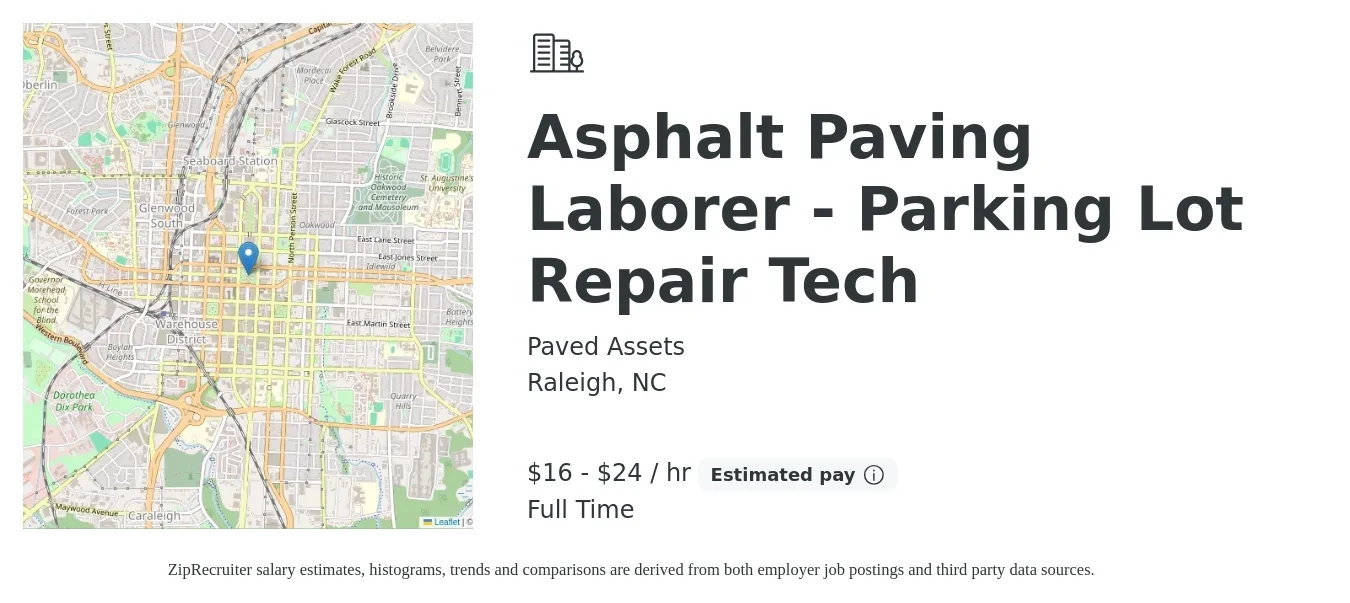 Paved Assets job posting for a Asphalt Paving Laborer - Parking Lot Repair Tech in Raleigh, NC with a salary of $18 to $25 Hourly with a map of Raleigh location.