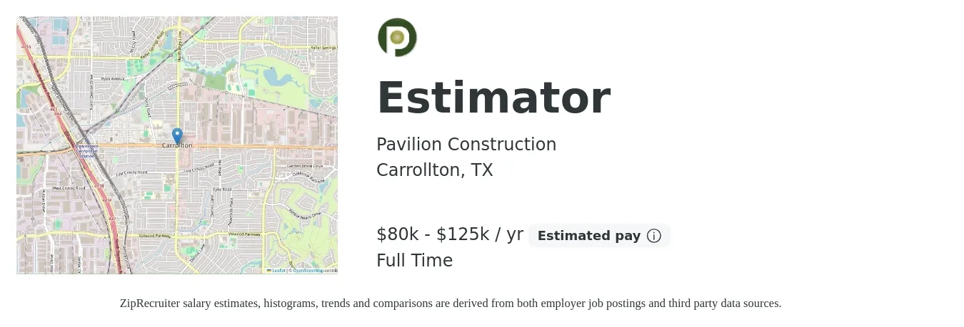 Pavilion Construction job posting for a Estimator in Carrollton, TX with a salary of $75,000 to $90,000 Yearly with a map of Carrollton location.