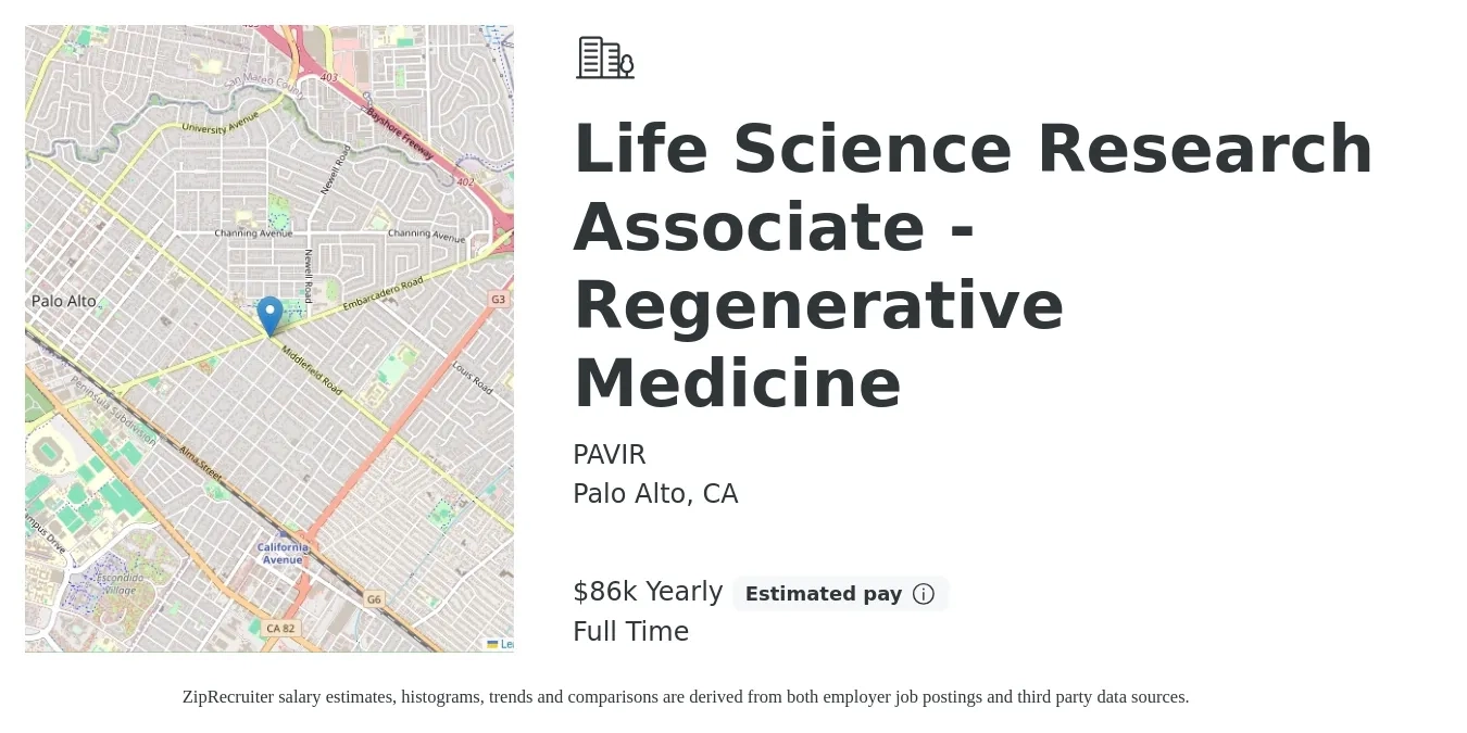PAVIR job posting for a Life Science Research Associate - Regenerative Medicine in Palo Alto, CA with a salary of $86,611 Yearly with a map of Palo Alto location.