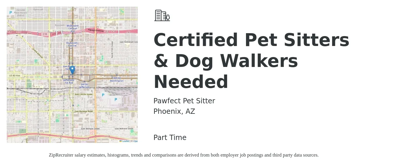 Pawfect Pet Sitter job posting for a Certified Pet Sitters & Dog Walkers Needed in Phoenix, AZ with a salary of $500 to $1,000 Monthly with a map of Phoenix location.