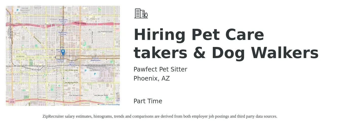Pawfect Pet Sitter job posting for a Hiring Pet Care takers & Dog Walkers in Phoenix, AZ with a salary of $500 to $1,000 Monthly with a map of Phoenix location.