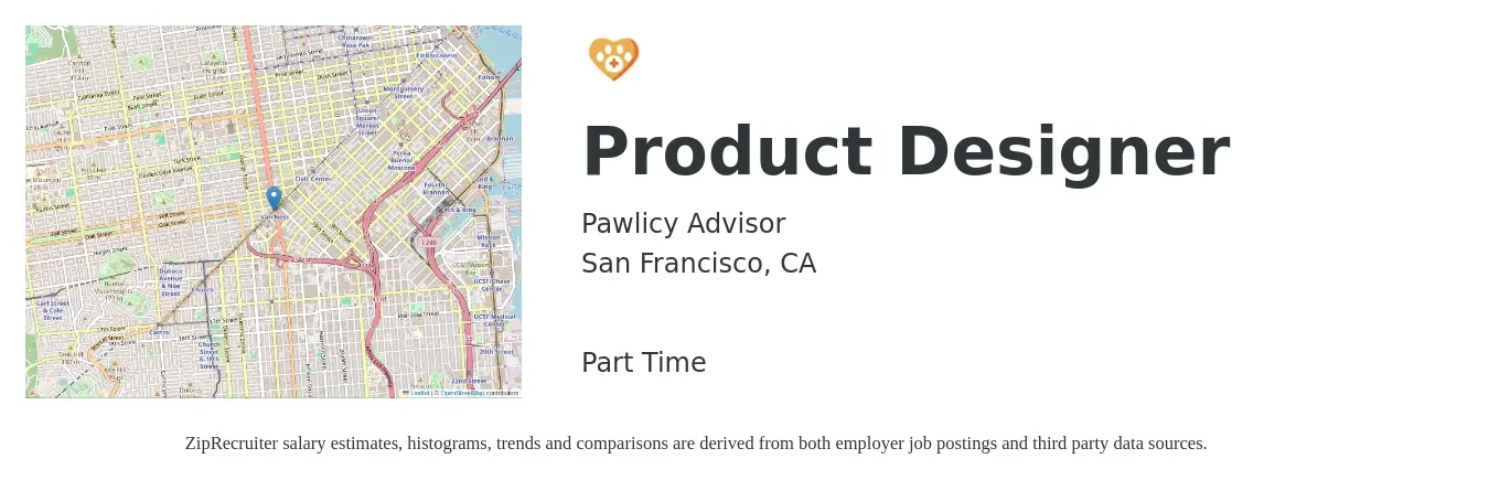 Pawlicy Advisor job posting for a Product Designer in San Francisco, CA with a salary of $154,300 to $182,600 Yearly with a map of San Francisco location.