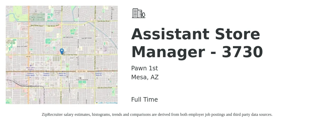 Pawn 1st job posting for a Assistant Store Manager - 3730 in Mesa, AZ with a salary of $18 to $20 Hourly with a map of Mesa location.