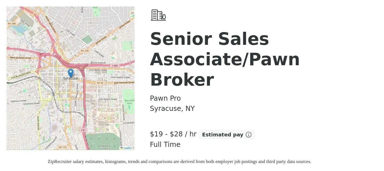 Pawn Pro job posting for a Senior Sales Associate/Pawn Broker in Syracuse, NY with a salary of $20 to $30 Hourly with a map of Syracuse location.