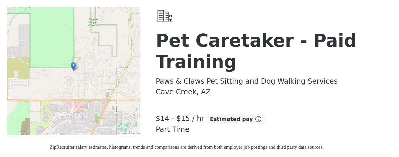 Paws & Claws Pet Sitting and Dog Walking Services job posting for a Pet Caretaker - Paid Training in Cave Creek, AZ with a salary of $15 to $16 Hourly with a map of Cave Creek location.