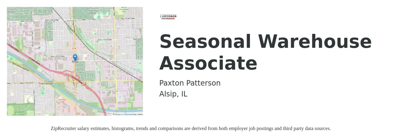 Paxton/Patterson job posting for a Seasonal Warehouse Associate in Alsip, IL with a salary of $15 to $18 Hourly with a map of Alsip location.