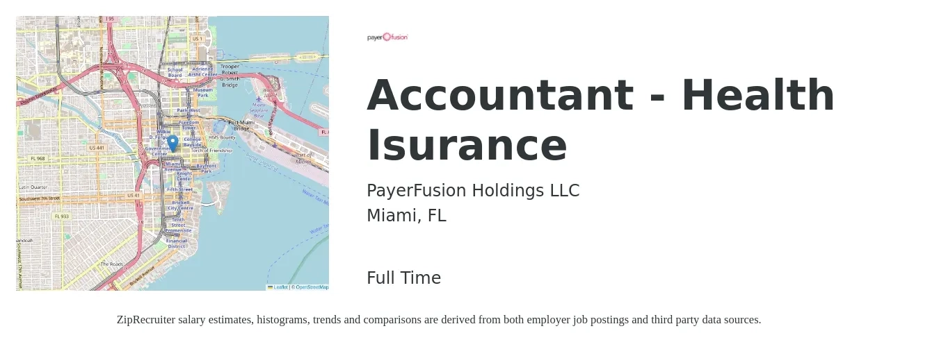 PayerFusion Holdings LLC job posting for a Accountant - Health Isurance in Miami, FL with a salary of $70,800 to $88,900 Yearly with a map of Miami location.